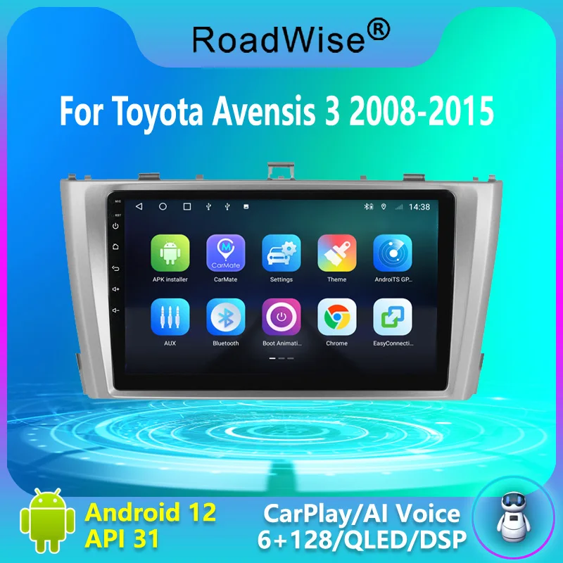 Roadwsie 8 + 256 Android автомагнитола для Toyota Avensis 3 2008 - 2014 2015 Мультимедиа Carplay 4G Wifi DVD 2 DIN GPS Авторадио Стерео