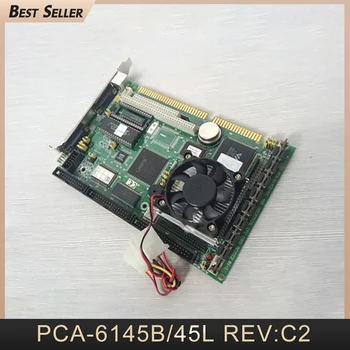 PCA-6145B /45L REV: Материнская плата промышленного компьютера C2 для Advantech  4