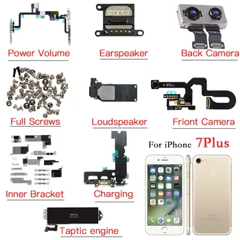 Замена внутренних деталей для iPhone 7 Plus, фронтальная камера, гибкий кабель для увеличения громкости, наушники, винты для громкоговорителя, кабель кнопки 