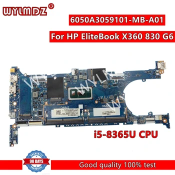 6050A3059101-MB-A01 Материнская плата процессора i5-8365U Для HP EliteBook X360 830 G6 Материнская плата Ноутбука  2